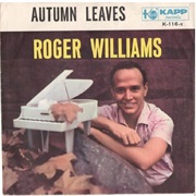 Autumn Leaves - Roger Williams