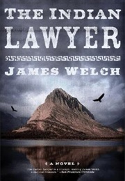 The Indian Lawyer (James Welch)