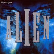 Alien - Shiftin' Gear
