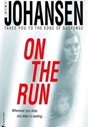On the Run (Iris Johansen)