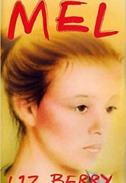 Mel (Liz Berry)