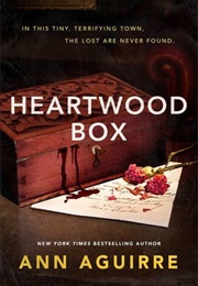 Heartwood Box (Ann Aguirre)