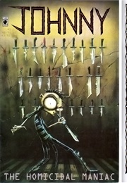 Johnny the Homicial Maniac (Jhonen Vasquez)