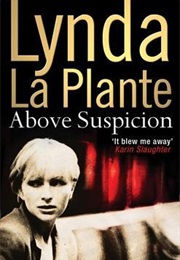 Above Suspicion (Lynda La Plante)