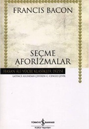 Seçme Aforizmalar (F. Bacon)