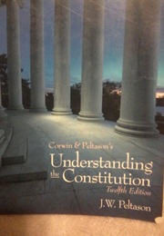 Understanding the Constitution (Edward Samuel Corwin)