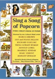 Sing a Song of Popcorn (Beatrice Shenk, Et. Al.)
