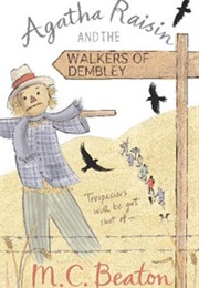 Agatha Raisin and the Walkers of Dembley (M.C.Beaton)