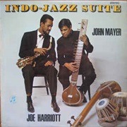 The Joe Harriott-John Mayer Double Quintet - Indo-Jazz Suite