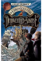 Deadweather and Sunrise (Geoff Rodkey)