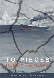To Pieces (Henry Parland)