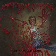 Cannibal Corpse - Red Before Black