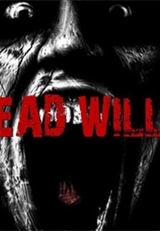 The Dead... Will Rise! (2009)