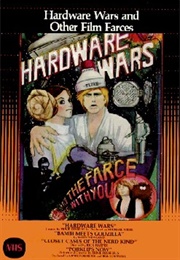 Hardware Wars and Other Film Farces (1978)
