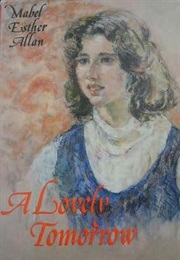 A Lovely Tomorrow (Mabel Esther Allan)