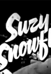 Suzy Snowflake (1951)