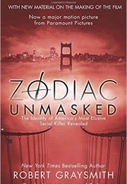 Zodiac: Unmasked (Robert Graysmith)