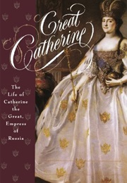 Great Catherine (Carolly Erickson)