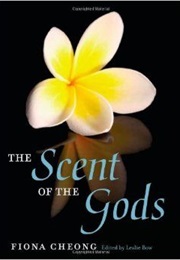 The Scent of the Gods (Fiona Cheong)