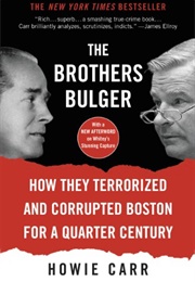 The Brothers Bulger (Howie Carr)
