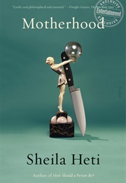 Motherhood (Sheila Heti)