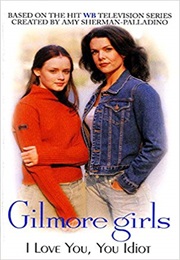 I Love You, You Idiot (Cathy East Dubowski)