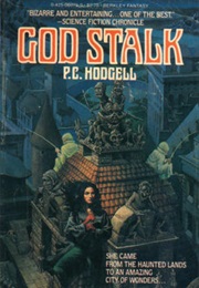 God Stalk (P.C. Hodgell)