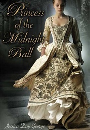 Princess of the Midnight Ball (George, Jessica Day)