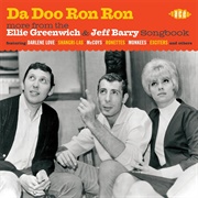 Various Artists - Da Doo Ron Ron. More From the Ellie Greenwich and Jeff Barry Songbook