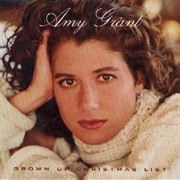 Grown-Up Christmas List - Amy Grant