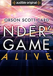 Ender's Game Alive (Orson Scott Card)