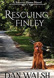 Rescuing Finley (Dan Walsh)