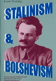 Stalinism and Bolshevism (Leon Trotsky)