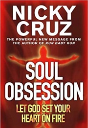 Soul Obsession (Nicky Cruz)