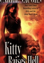 Kitty Raises Hell (Carrie Vaughn)