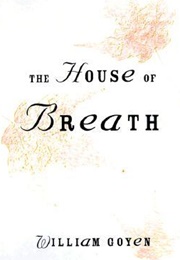 The House of Breath (William Goyen)