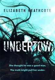 Undertow (Elizabeth Heathcote)
