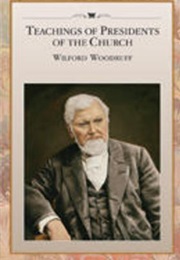 Teachings of Presidents of the Church: Wilford Woodruff (LDS Church)