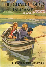 The Chalet Girls in Camp (Elinor M. Brent-Dyer)