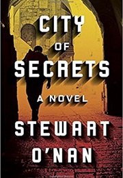 City of Secrets (Stewart O'Nan)