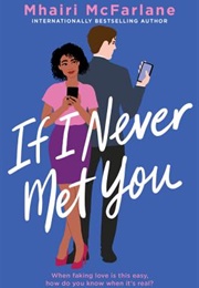 If I Never Met You (Mhairi McFarlane)