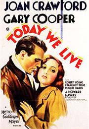 Today We Live (1933)