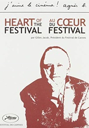 Au Coeur Du Festival (2004)