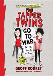 The Tapper Twins Go to War (With Each Other) (Geoff Rodkey)