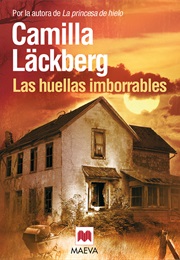 Las Huellas Imborrables (Camilla Lackberg)