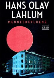 Menneskefluene (Hans Olav Lahlum)