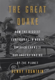 The Great Quake (Henry Fountain)
