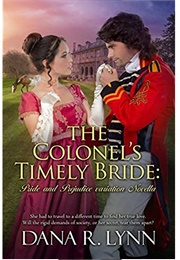 The Colonel's Timely Bride (Dana R. Lynn)
