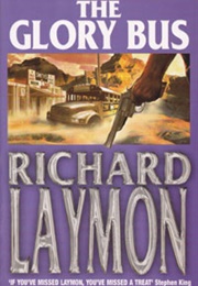 The Glory Bus (Richard Laymon)