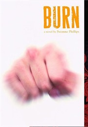 Burn (Suzanne Marie Phillips)